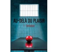 Au-delà du plaisir: Tentation