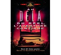 Au-delà du réel : L'aventure continue - Best of 2ème partie : Sexe & science fiction [Francia] [DVD]