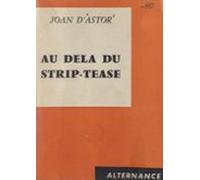 Au-delà Du Strip-tease (ebook)