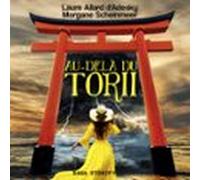 Au-delà Du Torii (audiolibro)
