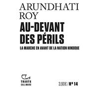 Au-devant des périls: La marche en avant de la nation hindoue