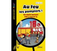 Au feu les pompiers !: Une enquête émouvante pour la team des six