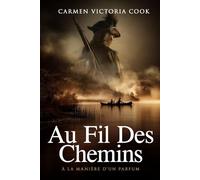 AU FIL DES CHEMINS