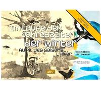 Au fil des saisons - Im Laufe der Jahreszeiten : der Winter (KAMISHIBAI)