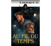 AU FIL DU TEMPS