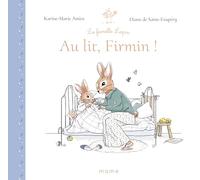 Au lit Firmin !