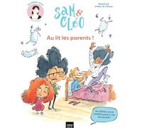 Au lit les parents !: Sam et Cléo