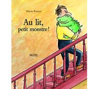 Au lit, petit monstre !