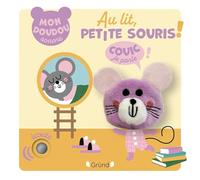 Au lit, petite souris !