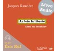 Au Loin La Liberté