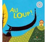 Au Loup ! (audiolibro)