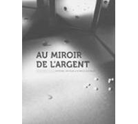 Au Miroir De Largent (ebook)