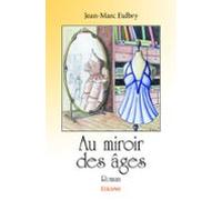 Au Miroir Des Âges (ebook)