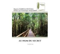 Au Nom Du Secret: THÉÂTRE