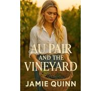 Au Pair and the Vineyard: An age gap sapphic/lesbian romance