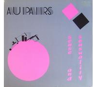 AU PAIRS - Sense and Sensuality [Vinyl LP] [Schallplatte]