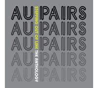 Au Pairs - Stepping Out of Line the Antho