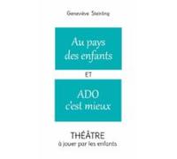 Au Pays Des Enfants Et Ado Cest Mieux (ebook)