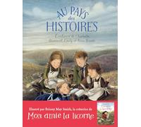 Au pays des histoires: L'enfance de Charlotte, Branwell, Emily et Anne Brontë – Gallimard