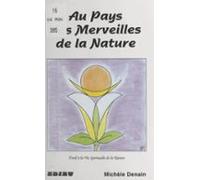 Au Pays Des Merveilles De La Nature (ebook)