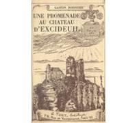 Au Pays Des Troubadours Une Promenade Au Château Dexcideuil (ebook)