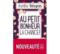 Au Petit Bonheur La Chance
