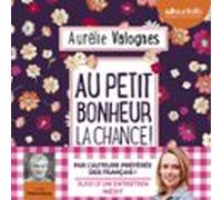 Au Petit Bonheur La Chance ! (audiolibro)
