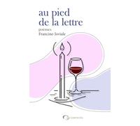 Au pied de la lettre: poèmes