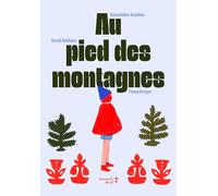 Au pied des montagnes