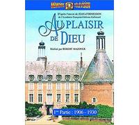 Au plaisir de Dieu - 1ère partie : 1906 - 1930 [Francia] [DVD]