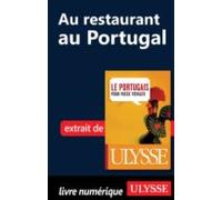 Au Restaurant Au Portugal (guide De Conversation) (ebook)