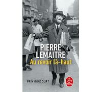 Au revoir là-haut: Les Enfants du désastre