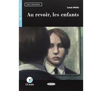 AU REVOIR, LES ENFANTS +CD: Au revoir, les enfants + CD + App + DeA LINK - 9788853016416 (CHAT NOIR. LIRE ET S'ENTRAINER)