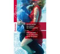 Au Risque De Tout Perdre - Pour Une Nuit Pour Toujours (ebook)