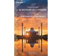 Au Royaume De La Passion - La Revanche Dun Prince (ebook)