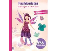 Au royaume des fées (Fashionistas, 1)