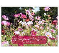 Au royaume des fleurs (Calendrier mural 2026 DIN A3 vertical), CALVENDO calendrier mensuel: Des fleurs joyeuses et des prairies fleuries multicolores