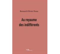 Au Royaume Des Indifférents (ebook)