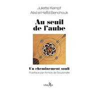 Au seuil de l'aube: Un cheminement soufi