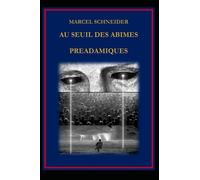 Au Seuil des Abîmes Préadamiques