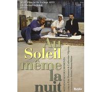 Au Soleil Même La Nuit [2 DVDs] [Alemania] [DVD]