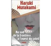 Au sud de la frontière, à l'ouest du soleil