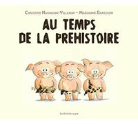 Au temps de la préhistoire