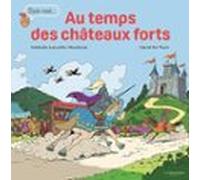 Au Temps Des Chateaux Forts : Suis-moi