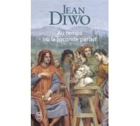au temps ou la joconde parlait