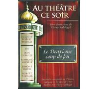 Au Théâtre ce soir Le Deuxieme Coup De Feu [FRANCES]