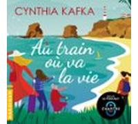 Au Train Où Va La Vie