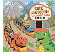 AU: Ultimate Dinosaur Colouring Book for Kids - 100+ Fun Pages! Ages 3-8 | Epic Adventures, Smiling T-Rexes & Screen-Free Playtime: ⭐⭐⭐⭐⭐