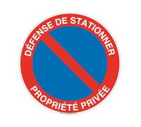 AUA SIGNALETIQUE - Panneau Défense de Stationner Propriété Privée - Ø 130 Mm, aluminium dibond 3mm
