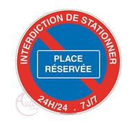 Aua Signaletique - Panneau Interdiction de Stationner Place Réservée - Ø 200 Mm, Aluminium Dibond 3 mm